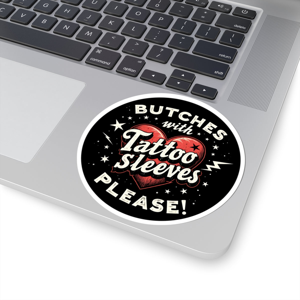 Butches with Tattoo Sleeves Please! Kiss-Cut Stickers - wlw, lesbian, sapphic love!
