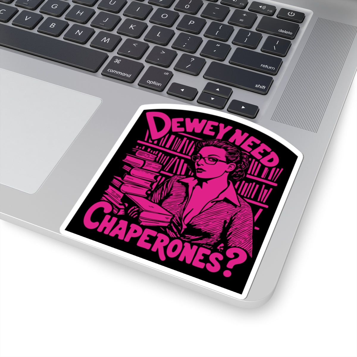 Dewey Need Chaperones Kiss-Cut Stickers