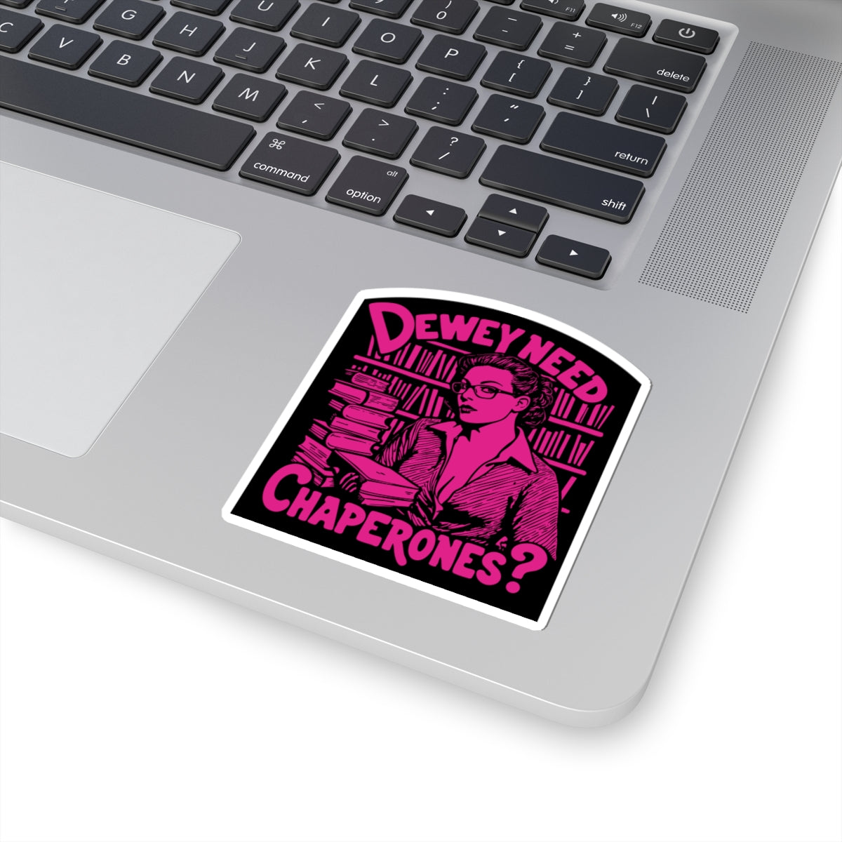 Dewey Need Chaperones Kiss-Cut Stickers