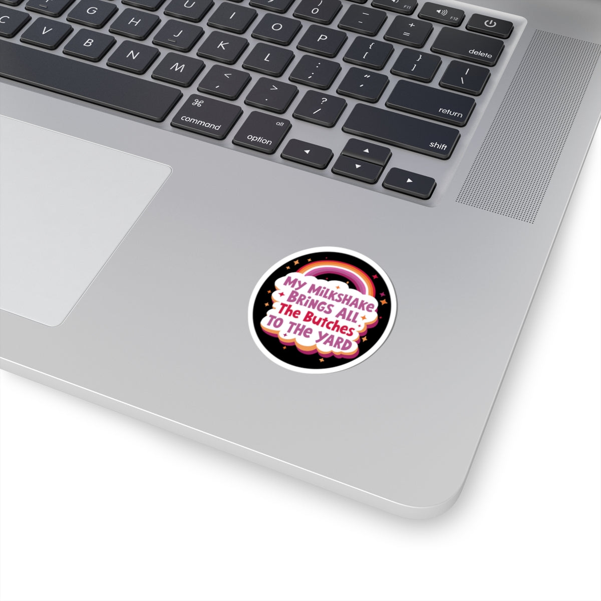 My Milkshake Brings All the Butches to the Yard Kiss-Cut Stickers - wlw, lesbian, sapphic love!