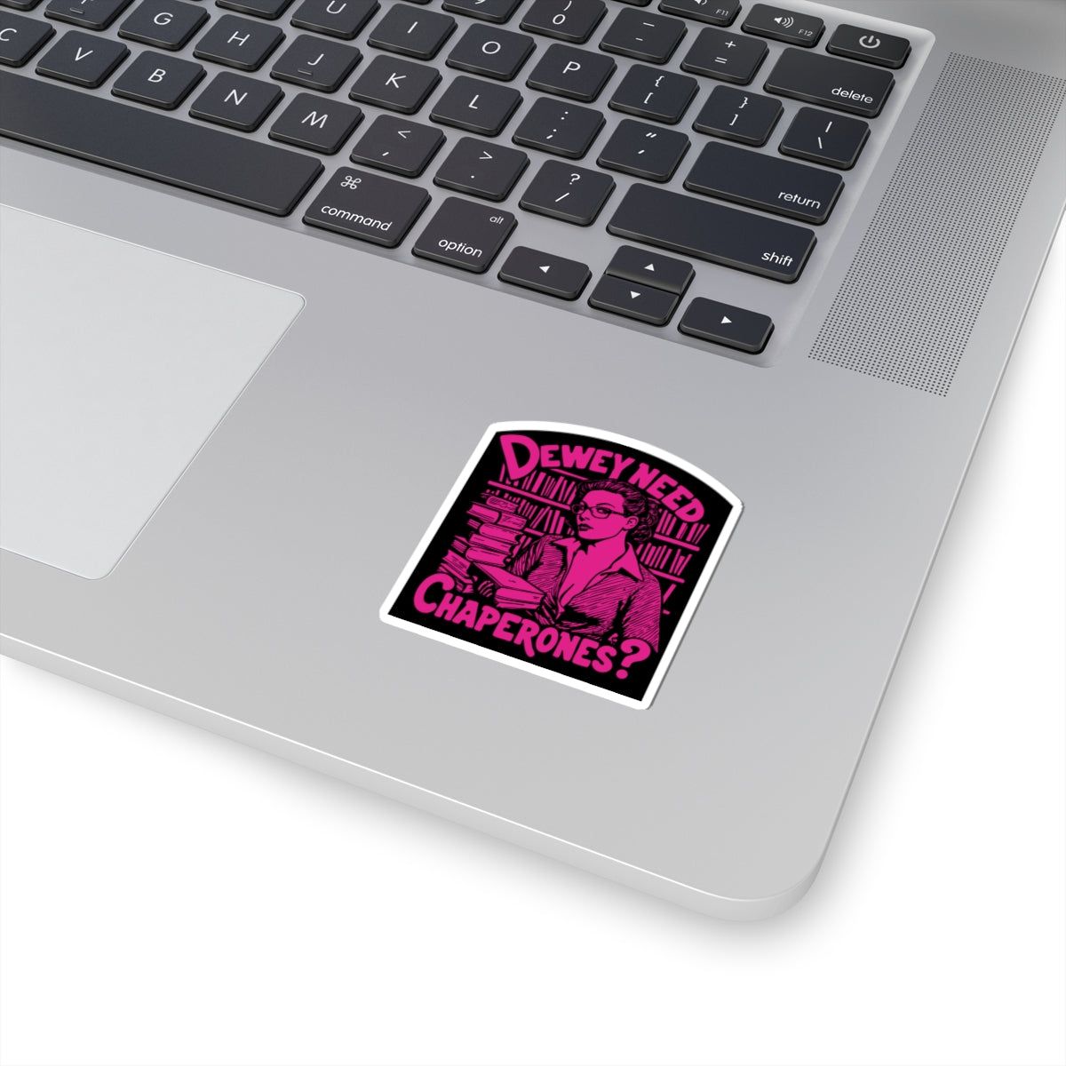 Dewey Need Chaperones Kiss-Cut Stickers