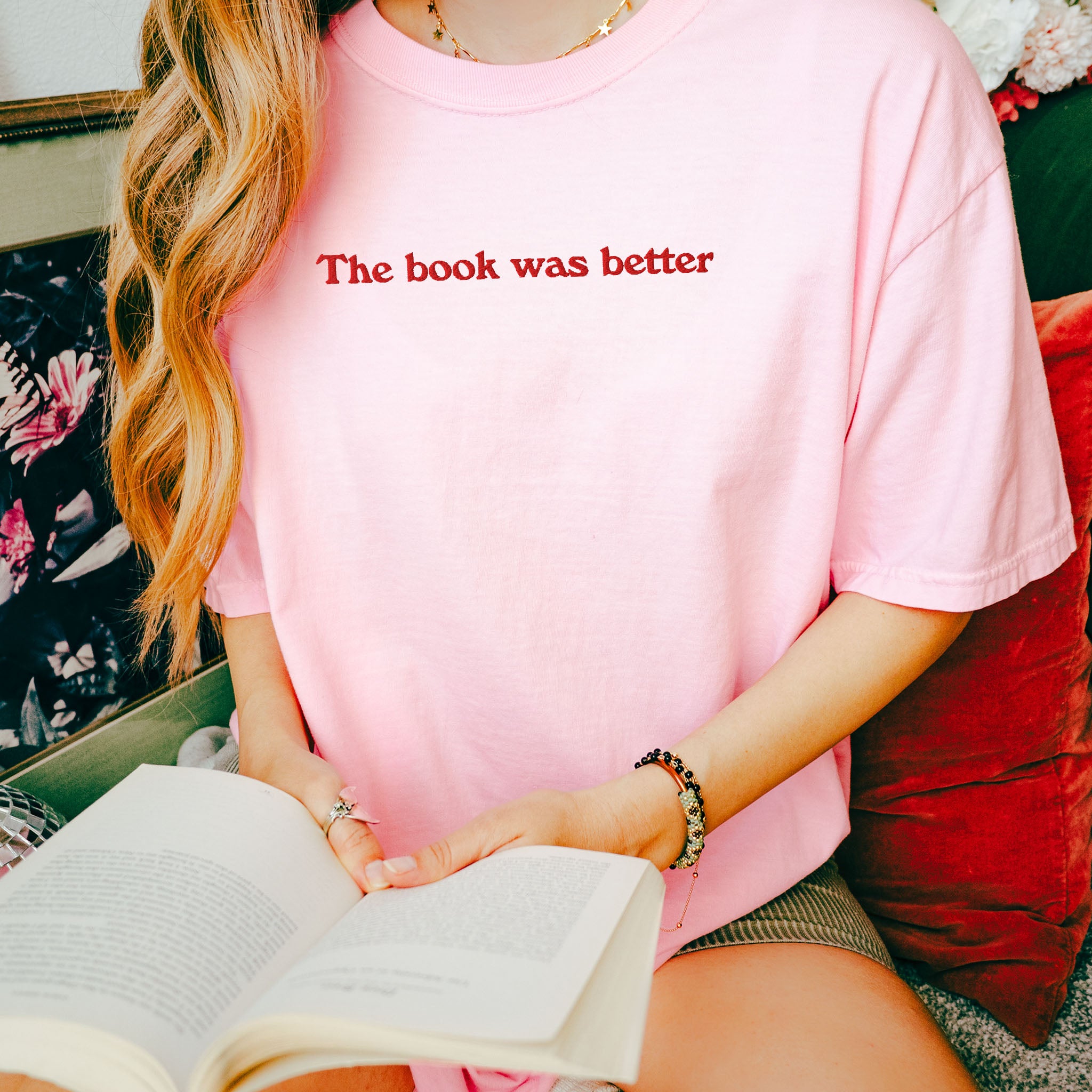 The Book Was Better Embroidered Heavyweight T-shirt